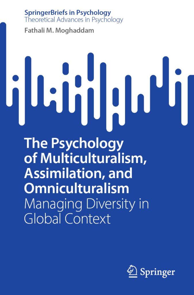 A blue and white book cover that reads The Psychology of Multiculturalism, Assimilation, and Omniculturalism: Managing Diversity in Global Context. 