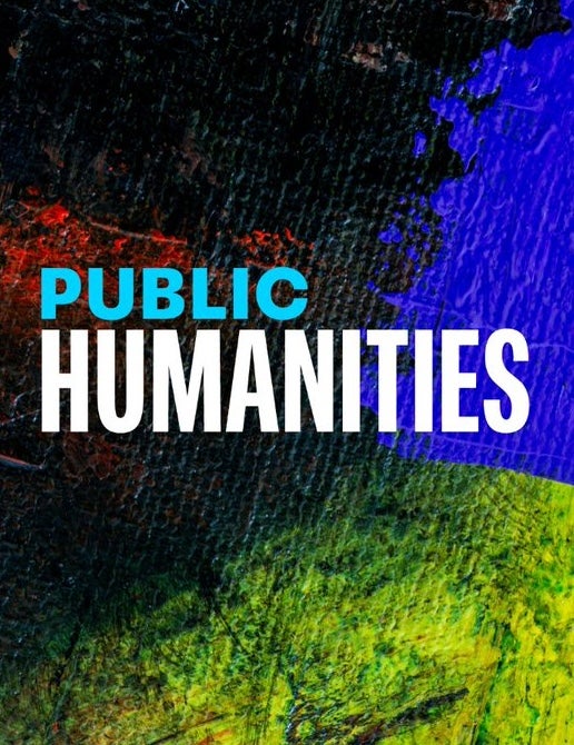 The words Public Humanities atop a multi-colored background. 