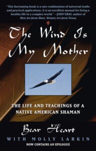 The Wind Is My Mother by Bear Heart with Molly Larkin book cover